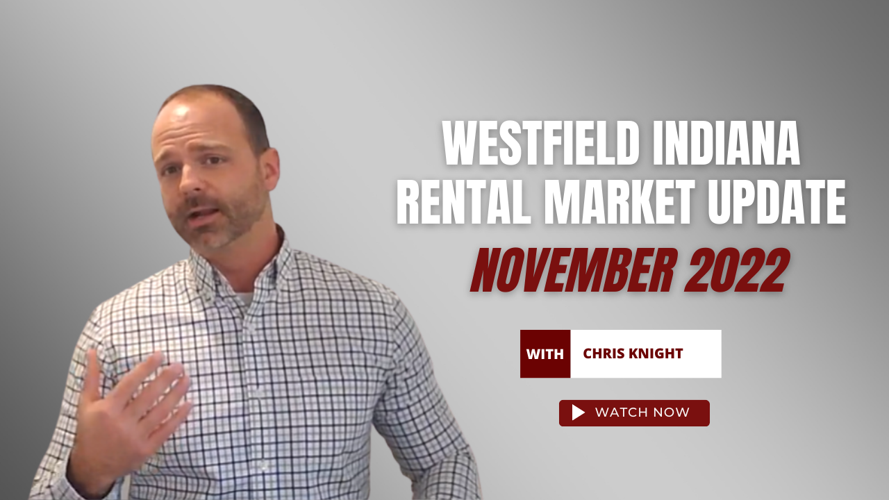 Westfield Indiana Rental Market Update November 2022